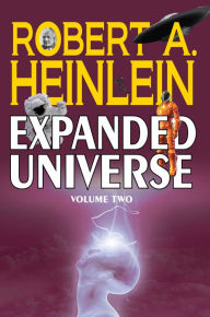 Ebook download gratis italiano pdf Robert A. Heinlein's Expanded Universe (Volume Two) MOBI