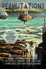 Permutations: A Well World Anthology