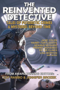 Free textbooks downloads pdf The Reinvented Detective by Jennifer Brozek, Cat Rambo 9781647101053