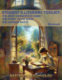 Student's Literary Toolkit: The Most Dangerous Game, The Story of an Hour, & The Garden Party: A Workbook
