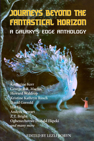 Journeys Beyond the Fantastical Horizon: A Galaxy's Edge Anthology