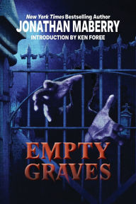 Title: Empty Graves: Tales of the Living Dead, Author: Jonathan Maberry