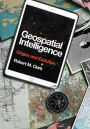 Geospatial Intelligence: Origins and Evolution