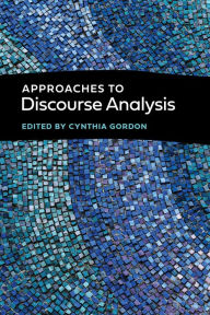 Title: Approaches to Discourse Analysis, Author: Cynthia Gordon