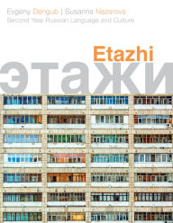 Title: Etazhi: Second Year Russian Language and Culture, Author: Evgeny Dengub