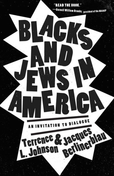 Blacks and Jews America: An Invitation to Dialogue