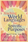 Teaching World Languages for Specific Purposes: A Practical Guide