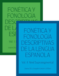 Title: Fonética y fonología descriptivas de la lengua española: Volumes 1 and 2, Author: Juana Fernández Gil