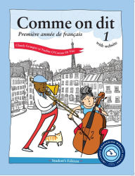 Title: Comme on dit with website: Première année de français, Student's Edition, Author: Claude Grangier