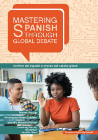 Title: Mastering Spanish through Global Debate, Author: Nieves Pérez Knapp