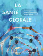 La SantÃ¯Â¿Â½ Globale: Le FranÃ¯Â¿Â½ais Pour La SantÃ¯Â¿Â½ Et l'Humanitaire, Niveau AvancÃ¯Â¿Â½