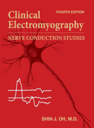 Title: Clinical Electromyography: Nerve Conduction Studies. Fourth edition, Author: Shin J Oh