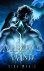 Arrow's Wind: The Healing Touch