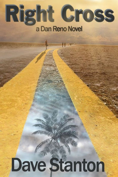 Right Cross: A Dan Reno Novel