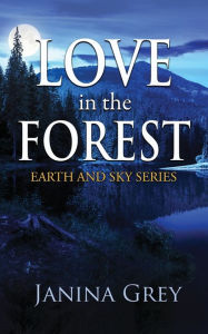 Title: Love in the Forest, Author: Janina Grey