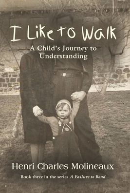 I Like to Walk: A Child's Journey Understanding