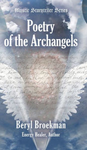 Title: Poetry of the Archangels, Author: Beryl Broekman