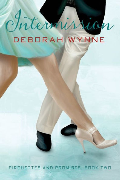 Intermission: Pirouettes and Promises - Book Two