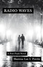 Radio Waves: A Post-Punk Novel