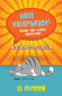 Holy Holophrase!: Naming Your Favorite Aggravations