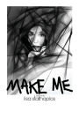 Make Me: a memoir