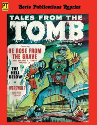 Title: Tales From The Tomb #1, July 1969, Author: Eerie Publications