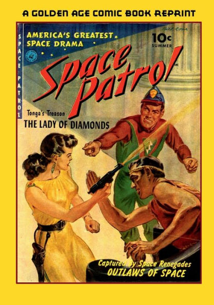 Space Patrol #1 & #2, Summer 1952 & October/November 1952