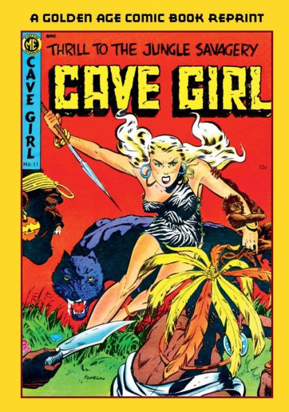 Cave Girl #11 & #12, March 1953 & September 1953