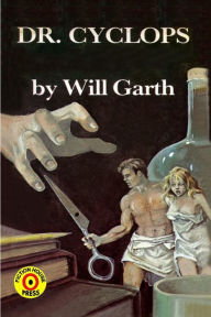 Title: Dr. Cyclops, Author: Will Garth