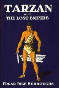 Title: Tarzan and the Lost Empire, Author: Edgar Rice Burroughs