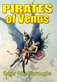 Title: Pirates of Venus, Author: Edgar Rice Burroughs