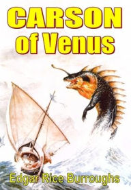 Title: Carson of Venus, Author: Edgar Rice Burroughs