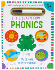 Title: Let's Learn: First Phonics: (Early Reading Skills, Letter Writing Workbook, Pen Control, Write and Wipe), Author: Insight Kids