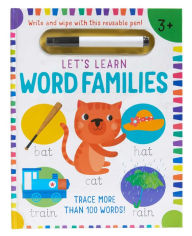 Free epub book downloads Let's Learn: Word Families (Write and Wipe): (Early Reading Skills, Letter Writing Workbook, Pen Control)