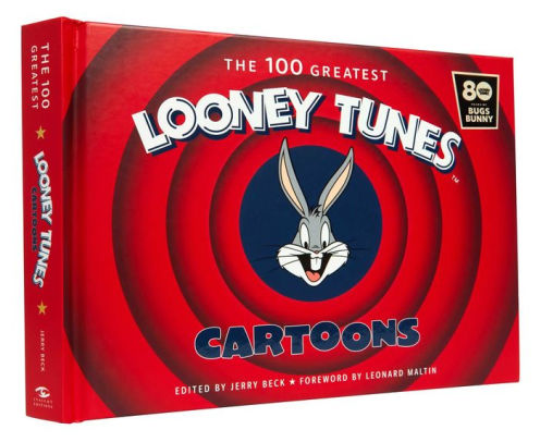 The 100 Greatest Looney Tunes Cartoons by Jerry Beck, Hardcover ...