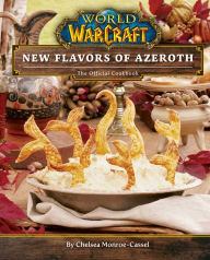 Downloading audio books free World of Warcraft: New Flavors of Azeroth: The Official Cookbook iBook ePub MOBI 9781647221416