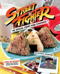 Free epub books download for mobile Street Fighter: The Official Street Food Cookbook