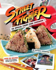 Download electronics books for free Street Fighter: The Official Street Food Cookbook (English Edition) MOBI ePub PDB by Victoria Rosenthal 9781647221683