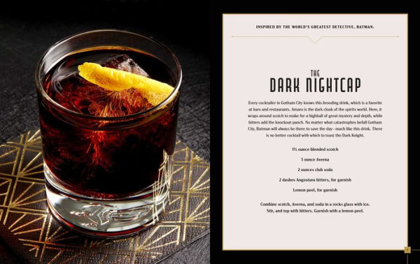 Gotham City Cocktails: Official Handcrafted Food & Drinks From the World of Batman