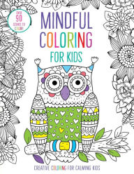 Title: Mindful Coloring for Kids, Author: Insight Kids