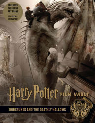 Title: Harry Potter Film Vault: Horcruxes and the Deathly Hallows, Author: Insight Editions