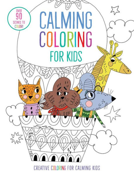 Calming Coloring for Kids: (Mindful Coloring Books)