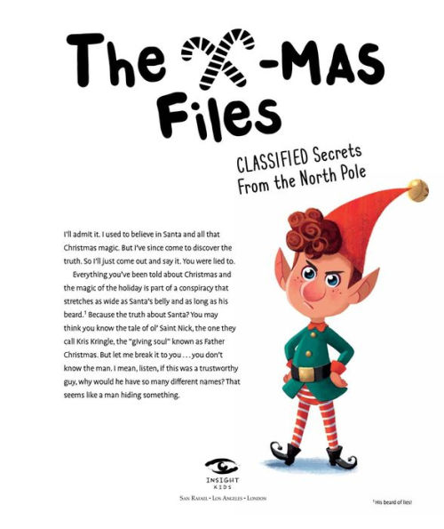 The X-mas Files: Classified Secrets From the North Pole (Holiday Books, Christmas Books for Kids, Santa Claus Story)