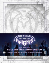 Search books download Gotham Knights: The Official Collector's Compendium 9781647224943 by Michael Owen, Sebastian Haley, Michael Owen, Sebastian Haley (English literature) 