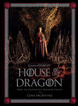 Alternative view 1 of Game of Thrones: House of the Dragon: Inside the Creation of a Targaryen Dynasty