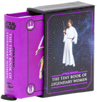 Downloading google ebooks kindle Star Wars: The Tiny Book of Legendary Women (Geeky Gifts for Women)