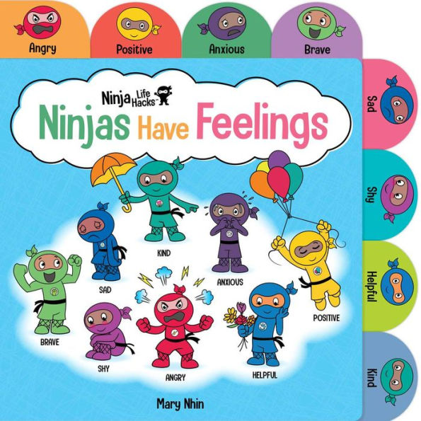 Ninja Life Hacks: Ninjas Have Feelings: (Emotions Books for Kids, Feelings Board Books, Kids)