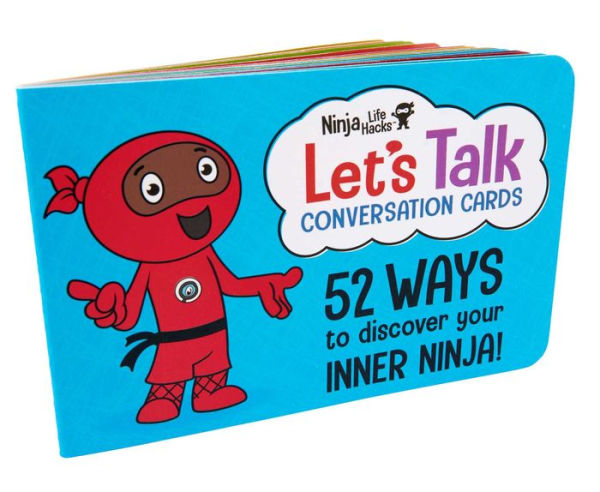 Ninja Life Hacks: Let's Talk Conversation Cards: (Children's Daily Activities Books, Children's Card Games Books, Children's Self-Esteem Books, Social Skills Activities for Kids)