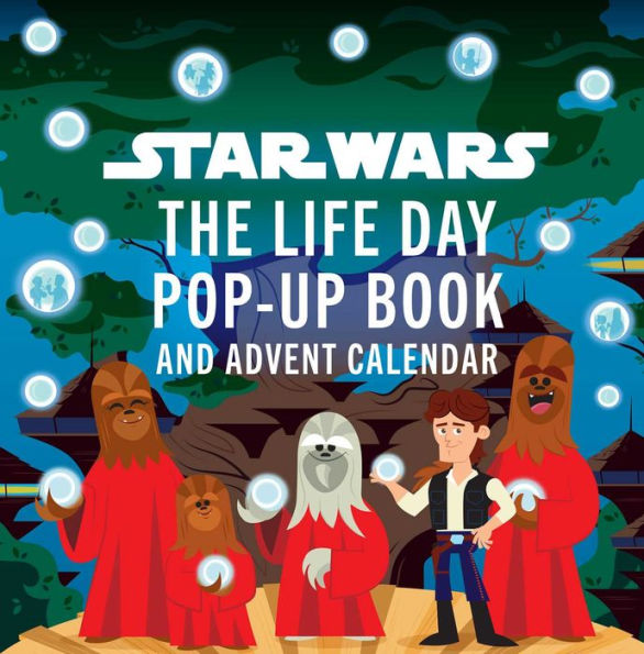 Star Wars: The Life Day Pop-Up Book and Advent Calendar