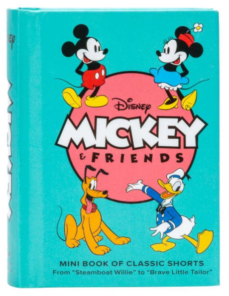 Disney: Mickey and Friends: Mini Book of Classic Shorts: From 